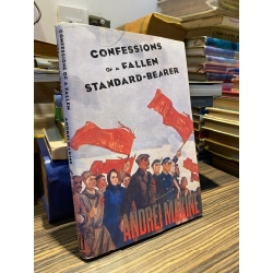 CONFESSIONS OF A FALLEN STANDARD-BEARER - ANDREI MAKINE