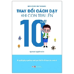 Thay Đổi Cách Dạy Khi Con Trai Lên 10 Tuổi - Nobufumi Matsunaga 288354