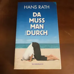 Da muss man rurch - Hans Rath 775897