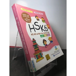 Tuyển tập đề thi mẫu và giải thích đáp án bộ đề luyện thi năng lực hán ngữ HSK6 2019 mới 80% xước góc bìa nhẹ HPB2808 HỌC NGOẠI NGỮ 251402