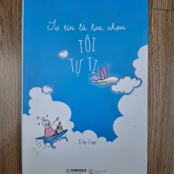 Tự Tin Là Lựa Chọn - Tôi Tự Tin - Vân Tani - Kỹ năng sống