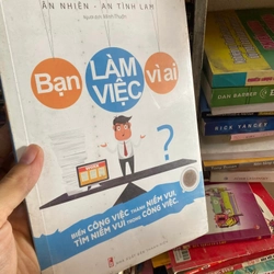 Sách Bạn làm việc vì ai?