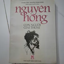 Nguyên Hồng - Con người giai thoại 1020615