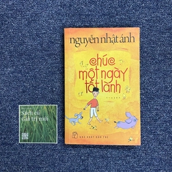 Chúc ngày mới tốt lành - Nguyễn Nhật Ánh 