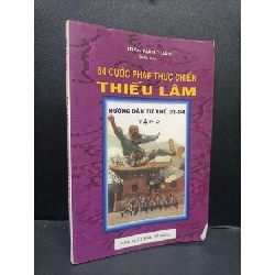 (TẶNG BOOKMARK) 64 cước pháp thiếu lâm Trần Mẫu Tuấn 2004 mới 70% bẩn bìa ố vàng RBK0806 kỹ năng