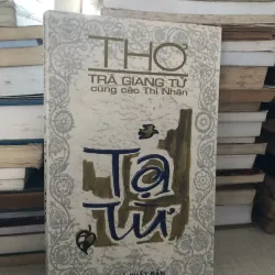 Tạ từ-Thơ của Trà Giang Tử và các thi nhân