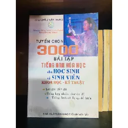 Tuyển chọn 3000 bài tập tiếng anh Hóa học cho HSSV Khoa Học - Kỹ Thuật - GIÁO TRÌNH, CHUYÊN MÔN - VAVO1211