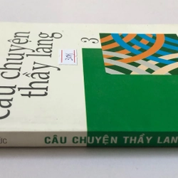 CÂU CHUYỆN THẦY LANG - 211 trang, nxb: 2006 - sách đã qua sử dụng, tình trạng đọc tốt  315151