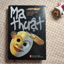 MA THUẬT • Nhiêu Khê tuyển chọn - Tập Truyện Ngắn Nước Ngoài Chọn Lọc