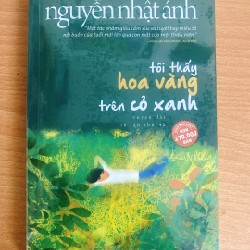 TÔI THẤY HOA VÀNG TRÊN CỎ XANH - New 99% 