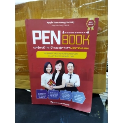 Pen book: Luyện đề thi tốt nghiệp THPT tiếng Anh - cập nhật theo xu hướng mới nhất của kỳ thi tốt nghiệp THPT - Nguyễn Thanh Hương chủ biên