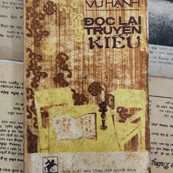 ĐỌC LẠI TRUYỆN KIỀU - Tác giả: Vũ Hạnh