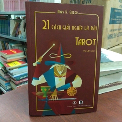 21 CÁCH GIẢI NGHĨA LÁ BÀI TAROT 