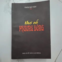 Thơ cổ Phương Đông - Thái Bá Tân (dịch) - Thơ ca 1020605