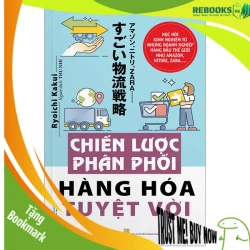 (TẶNG BOOKMARK) Chiến lược phân phối hàng hóa tuyệt vời - Ryoichi Kakui - 06/10/2023 (XB)