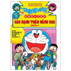 Doraemon Học Tập - Các Dạng Toán Nâng Cao - Quyển 2 - Fujiko F Fujio, Kanjiro Kobayashi, Yukihiro Mitani (Mới 100%) Truyện tranh, NXB Kim Đồng - SÁCH ĐẠI HỌC