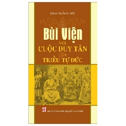 Bùi Viện Với Cuộc Duy Tân Của Triều Tự Đức - Phan Trần Chúc 293528