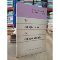 Về chủ nghĩa xã hội và chủ nghĩa cộng sản - C. Mác, Ph. Ăng-ghen, V. I. Lê-nin, I. V. Xta-lin