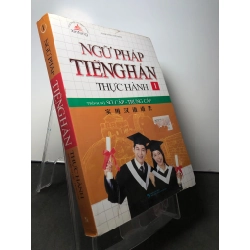 Ngữ pháp tiếng Hán trong thực hành 1 Trình độ sơ - trung cấp 2016 mới 85% bẩn nhẹ Phạm Hồng HPB2308 HỌC NGOẠI NGỮ 224055