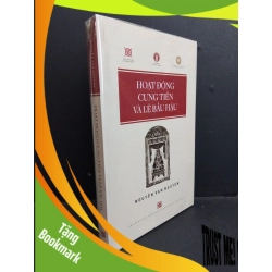 (TẶNG BOOKMARK) Hoạt động cung tiến và lệ bầu hậu mới 100% RBK2811 Nguyễn Văn Nguyên LỊCH SỬ - CHÍNH TRỊ - TRIẾT HỌC