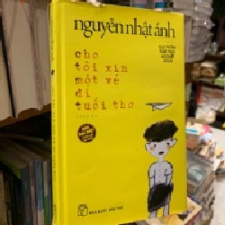 Cho tôi xin một vé đi tuổi thơ - Nguyễn Nhật Ánh 125513