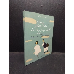 (TẶNG BOOKMARK) Mang san hà đổi lấy duy nhất một người thương - Nồng nàn phố 2018 Mới 90% bẩn nhẹ RBK.ASB0309