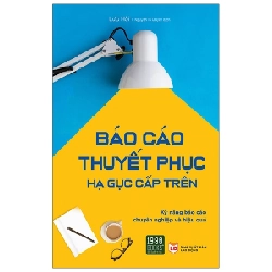 Báo Cáo Thuyết Phục Hạ Gục Cấp Trên - Lưu Hồi ASB.PO Oreka Blogmeo 230225