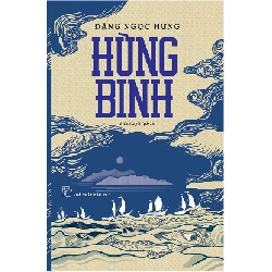 Hùng binh 2018 - Đặng Ngọc Hưng New 100% HCM.PO 46819