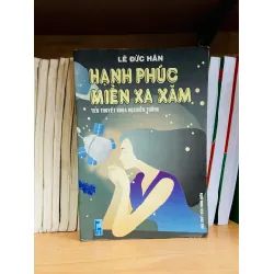 Hạnh phúc miền xa xăm - Lê Đức Hân