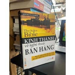 Kinh Thánh Về Nghệ Thuật Bán Hàng - The Sales Bible - Jeffrey Gitomer 121709