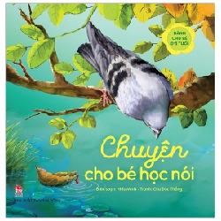 Chuyện Cho Bé Học Nói - Chu Đức Thắng, Hiếu Minh