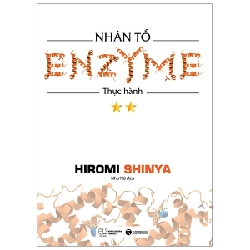 Nhân tố Enzyme 2 - Thực hành - Hiromi Shinya 2018 New 100% HCM.PO