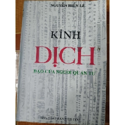 Kinh dịch đạo của người quân tử - 1997 - 520 trang - LỊCH SỬ - CHÍNH TRỊ - TRIẾT HỌC - SLSCTNHLCDTPSLSCTANTQ3112-161