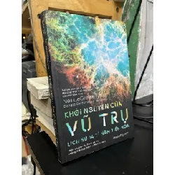 Khởi nguyên của vụ trụ - Neil DeGrasse Tyson 592495