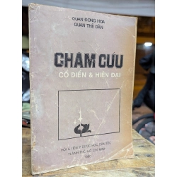 CHÂM CỨU CỔ ĐIỂN VÀ HIỆN ĐẠI - QUAN ĐÔNG HOA 165018