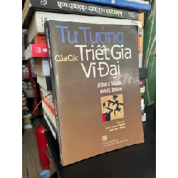 Tư Tưởng Của Các Triết Gia Vĩ Đại - William S. Sahakan & Mabel L. Sahakan