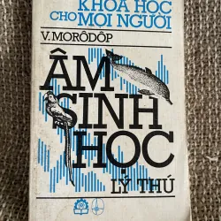 Âm sinh học lý thú- dịch từ tiếng Nga 