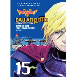 Dragon Quest - Dấu Ấn Roto - Những Người Kế Thừa - Tập 15 - Kamui Fujiwara, Jun Eishima, Yuji Horii (Mới 100%) Truyện tranh, NXB Kim Đồng - SÁCH ĐẠI HỌC