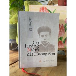 Cụ Hoàng Niêm đất Hương Sơn - Nguyễn Đắc Xuân sưu tầm, biên soạn