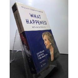 What Happended Điều gì đã diễn ra 2018 mới 80% ố bẩn nhẹ Hillary Rodham Clinton HPB2307 LỊCH SỬ - CHÍNH TRỊ - TRIẾT HỌC Rebooks.vn