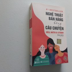 Sách Nghệ thuật bán hàng bằng câu chuyện - Sell with a story.  Tác giả Paul smith 117794