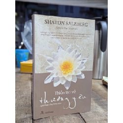 Thiền tập về thương yêu - Sharon Salzberg
