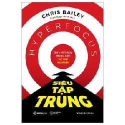 Siêu tập trung_TB - Chris Bailey2023 New 100% HCM.PO 346683