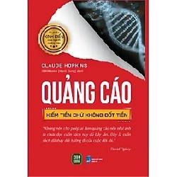 Quảng cáo kiếm tiền chứ không đốt tiền HCM.PO mới 100% Claude C. Hopkins Oreka-Blogmeo 182829