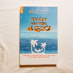 Tuần Làm Việc 4 Giờ 

