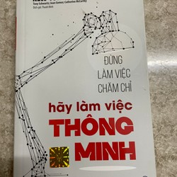 Sách Đừng Làm Việc Chăm Chỉ mới nguyên seal 181606