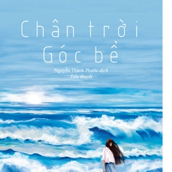 Chân trời góc bể (Diệp Lạc Vô Tâm)
