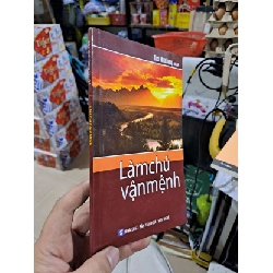 (TẶNG BOOKMARK) Làm Chủ Vận Mệnh - Thích Minh Quang - 2016 mới 90% - TÂM LINH - TÔN GIÁO - THIỀN - RBK3012