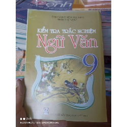 (Sách cũ SCGR) Kiểm Tra Trắc Nghiệm Ngữ Văn 9 - Đinh Văn Thiện, Trần Thị Tuyết 2011 VAVO-AK3ST1 Blogmeo090426