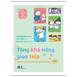 Nuôi dưỡng em bé EQ xuất sắc - Tăng khả năng giao tiếp - Chân Quả Quả, Phàm Trần, Bạch Khai Thủy - 2025 - Picture book Rebooks.vn